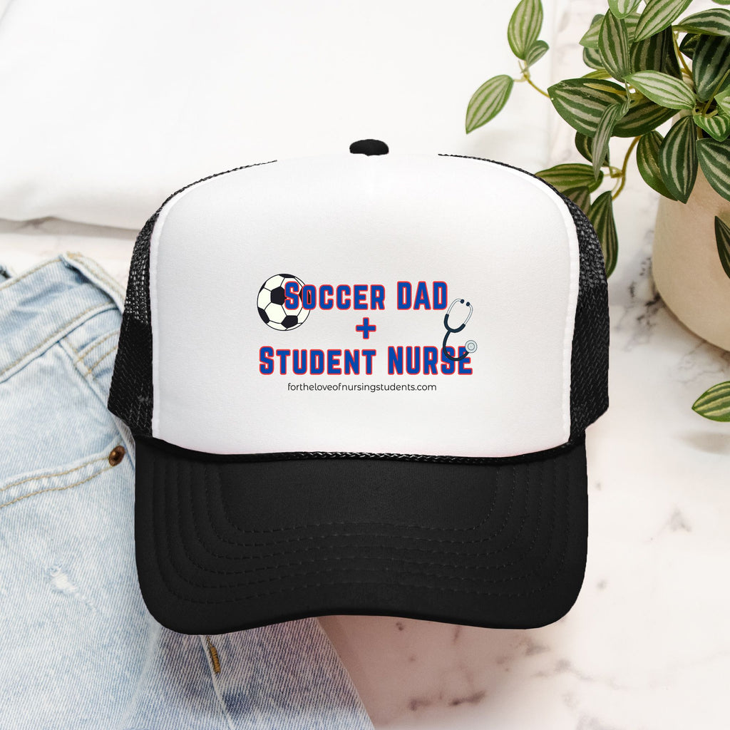 Soccer Dad + Student Nurse Trucker Hat, Otto 39-165 Foam Hat, Nursing School Gift, Dad Life Cap, Nurse Gift