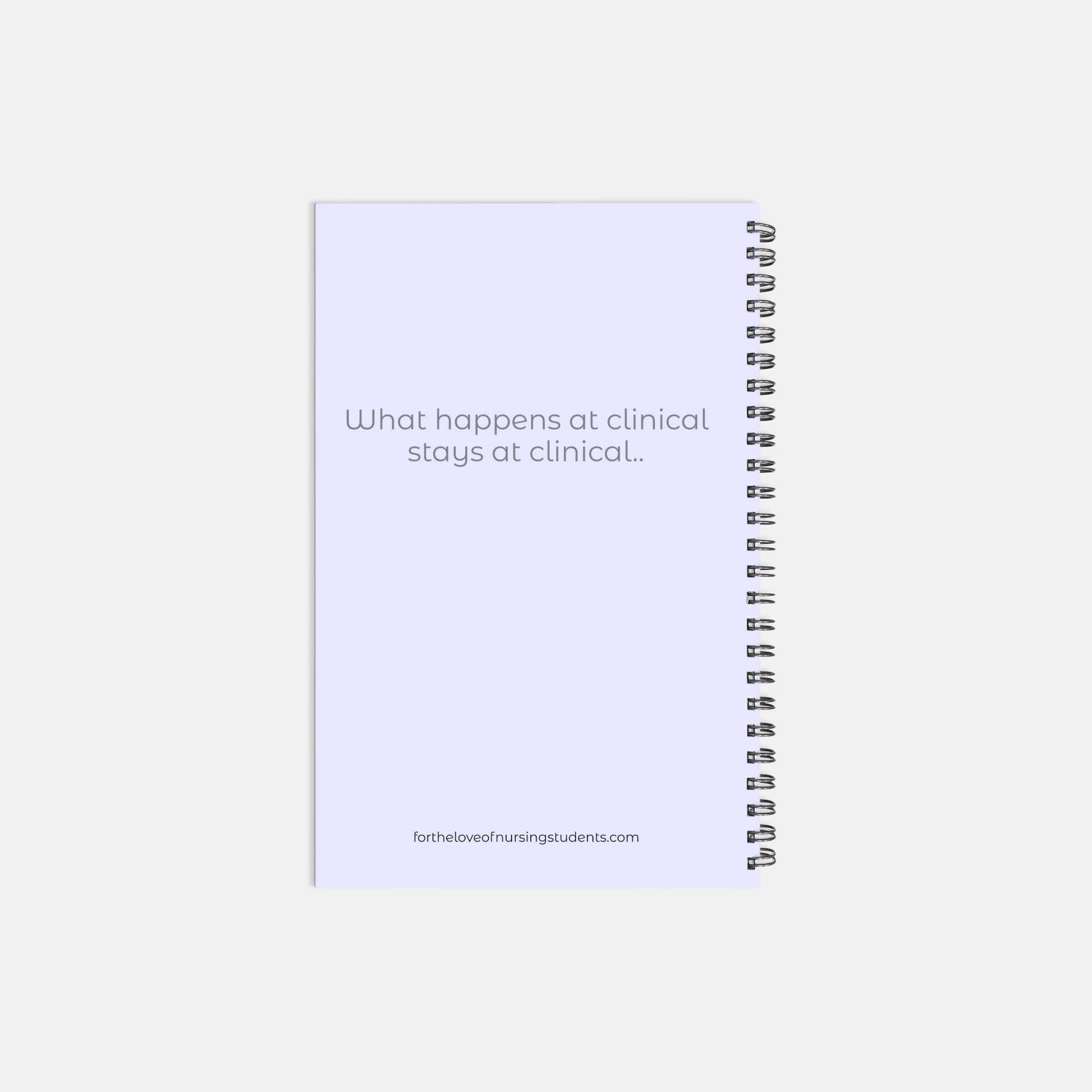 Funny Nursing Student Planner, “I Smiled I Nodded I Wrote It Down”, Clinical Instructor Quote, Hardcover Spiral Planner 5.5x8.5